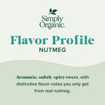 Simply Organic Pure Ground Nutmeg, 2.3 Ounce Jar, Aromatic, Subtly Spicy-Sweet Flavor, Organic, Kosher, No GMO, No ETO
