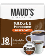 Maud's Decaf Dark Roast Coffee Pods, 100 count, Compatible with Keurig K Cups Maker