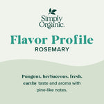 Simply Organic Whole Rosemary Leaf, 1.23 Ounce, Kosher, Certified Organic, Pungent Aroma, Perfect for Savory Dishes