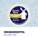 Dutch Bros OG Medium Roast Single Serve Coffee Pods for Keurig K-Cup Brewers
