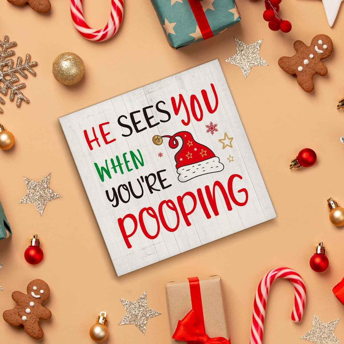 Christmas Bathroom Decorations - Funny Christmas Decor, He Sees You When You're Pooping Bathroom Wooden Sign, Home Decor for Desk Table Shelf 5 X 5 Inches