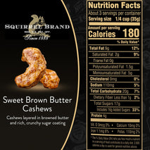 Squirrel Brand Sweet Brown Butter Cashews 3.5 oz Resealable Gluten Free Gourmet Nuts Snack