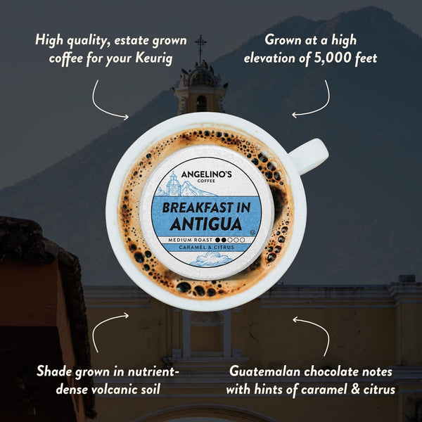 Angelino's Coffee Breakfast in Antigua Coffee Pods, 24 Count, Medium Roast, Guatemalan Blend, K Cup Compatible for Keurig