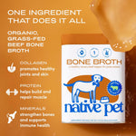 Native Pet Bone Broth for Dogs - Made with Real Grass-Fed Beef, Dog Food Toppers for Picky Eaters - Hydration & Nutrition for Joint Health, 48 Scoops
